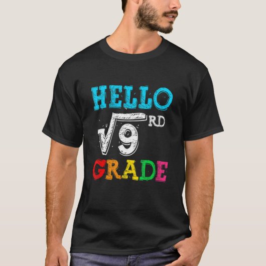Hello 3rd Grade Square Root Of 9 Math Back To Scho Tシャツ (正面)