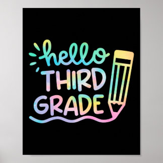 Hello 3rd Grade Tie Dye Teachers Kids Byck To Scho ポスター