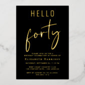 Hello 40 Chic Script 40th Birthdayパーティー 箔招待状 (正面)