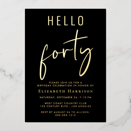 Hello 40 Chic Script 40th Birthdayパーティー 箔招待状 (正面)