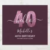 Hello 40! Elegant 40th birthday with Pink glitter ビールラベル (シングルラベル)