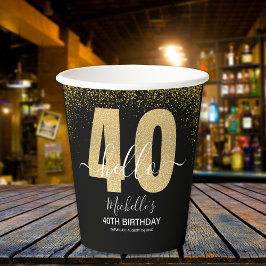 Hello 40! Modern 40th birthday with Golden Glitter 紙コップ