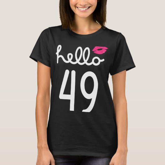 Hello 49歳49誕生日第49章Wom Tシャツ (正面)