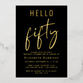 Hello 50 Chic Script 50th Birthday Party 箔招待状 (正面)
