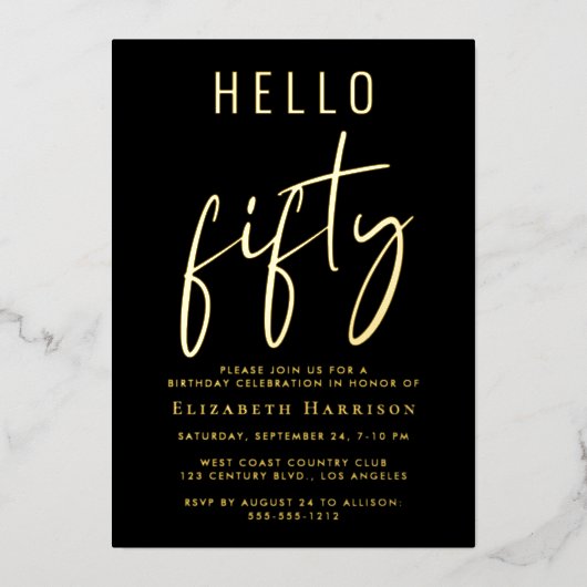 Hello 50 Chic Script 50th Birthday Party 箔招待状 (正面)