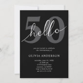 Hello 50 | Modern Chic Black 50th Birthday Party 招待状 (正面)