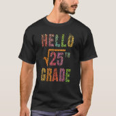 Hello 5th Grade Teacher Square Root Of 25 Math S Tシャツ (正面)