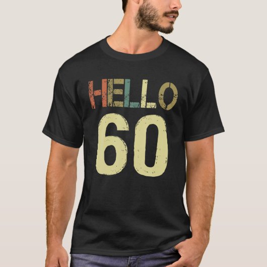 Hello 60誕生日60th誕生日ヴィンテージT型 Tシャツ (正面)