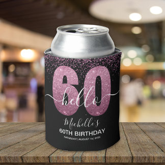 Hello 60! - 60th Birthday Woman with Pink Glitter 缶クーラー