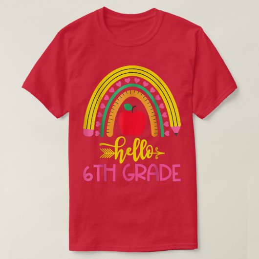 Hello 6th Grade Rainbow Back To School Teachers Gi Tシャツ (デザイン正面)