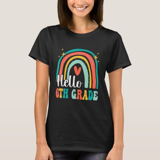 Hello 6th Grade Rainbow for Teachers Girls Kids Fi Tシャツ (正面)