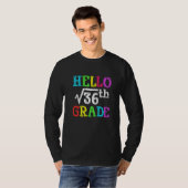 Hello 6th Grade Square Root Of 36 Math Back To Sch Tシャツ (正面フル)