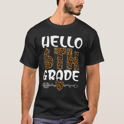 Hello 6th Grade Teacher Student Team Welcome Back Tシャツ (正面)