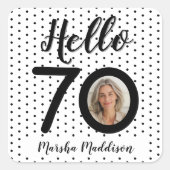 Hello 70白黒ドット写真&名前誕生日 スクエアシール (正面)