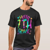 Hello 7th Grade Team Tie Dye Back To School Teache Tシャツ (正面)