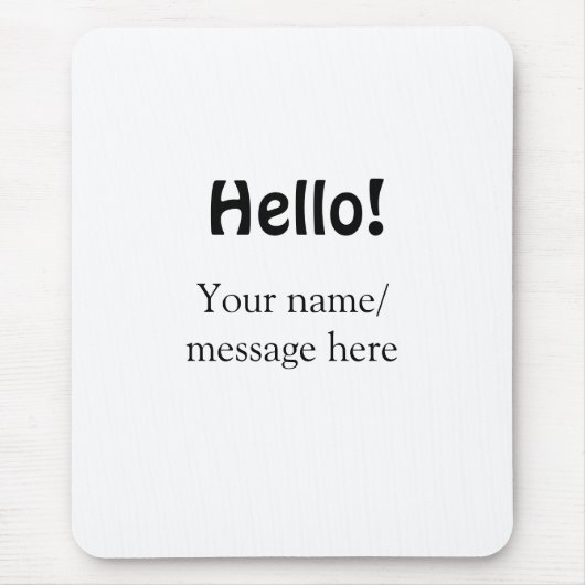 Hello add nameメッセージシンプルのミニマルビジネス項目 マウスパッド (正面)