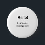 Hello add nameメッセージシンプルのミニマルビジネス項目 缶バッジ<br><div class="desc">デザイン</div>