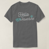 Hello Adventure Explore Adventure Travel 2 Tシャツ (デザイン正面)