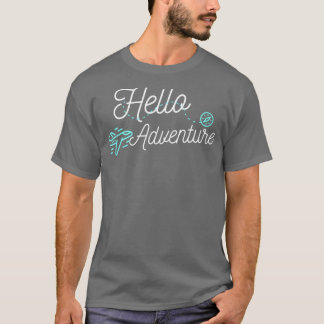 Hello Adventure Explore Adventure Travel 2 Tシャツ