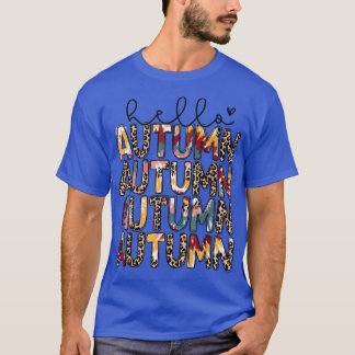 Hello Autumn Leopard Just A Girl Who Loves He秋 Tシャツ