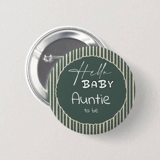 Hello Baby Dark Green Stripes Auntie-to-be 缶バッジ (正面&裏面)