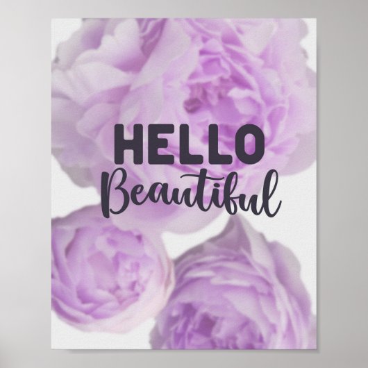 Hello Beautiful -引用文 – 紫の文字を持つフローラ ポスター (正面)