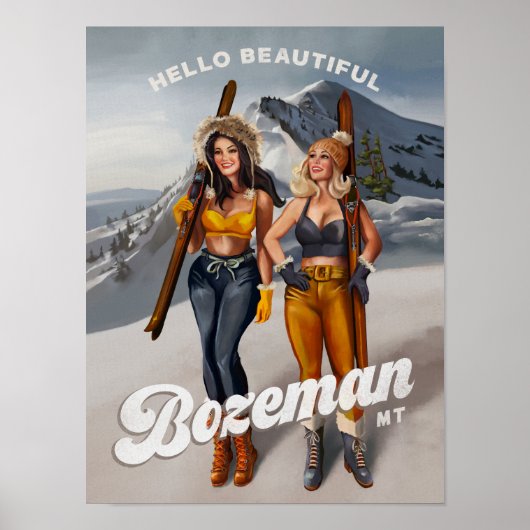 "Hello Beautiful Bozeman" Retro Pinup Ski Art ポスター (正面)