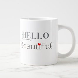 HELLO Beautiful, Uplifting Gift for Her ジャンボコーヒーマグカップ