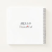 HELLO Beautiful, Uplifting Gift for Her ノートブック (裏面)