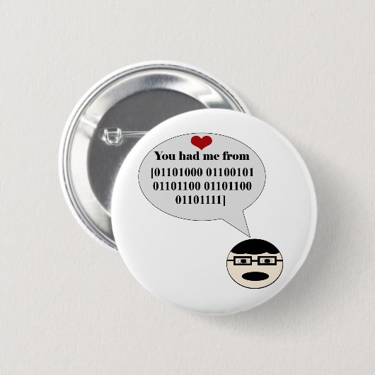 Hello Binaryボタンから 缶バッジ (正面&裏面)