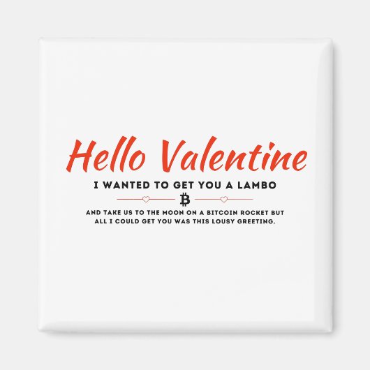 Hello Bitcoin Valentine - BTCバレンタインデーT-Sh マグネット (正面)