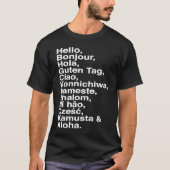 Hello, Bonjour, Hola, Ciao, Aloha  for Language 's Tシャツ (正面)