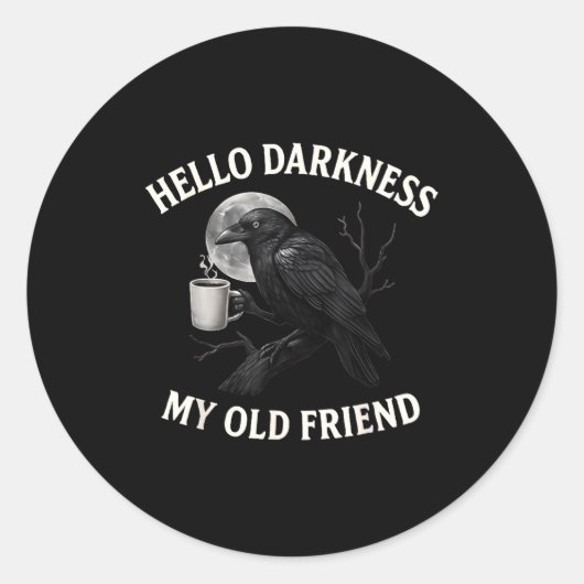 Hello Darkness My Old Friend Crow Coffee Soky Hall ラウンドシール (正面)