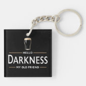 Hello Darkness My Old Friend Funny St Patricks Day キーホルダー (裏面)