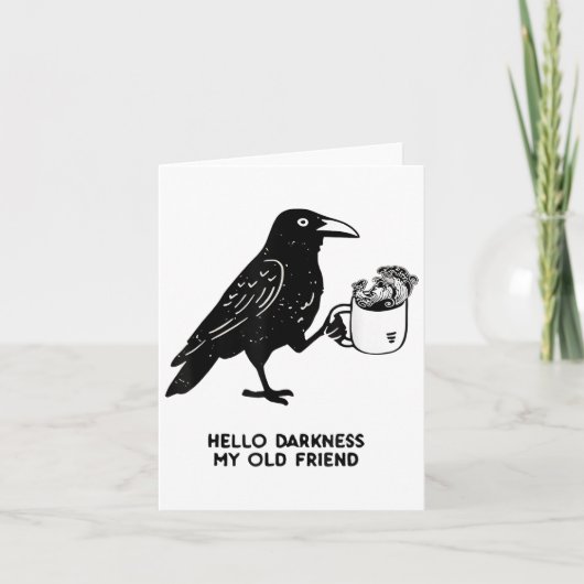 Hello Darkness My Old Friend Meme Crow Drinking Bl カード (正面)