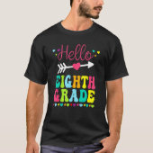Hello Eighth Grade Team 8th Grade Back To School T Tシャツ (正面)