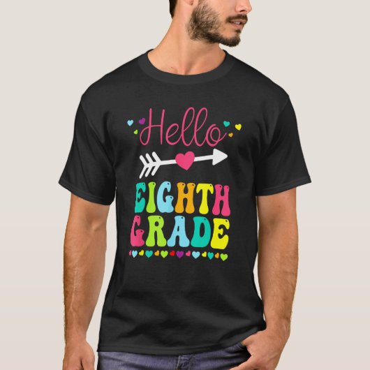 Hello Eighth Grade Team 8th Grade Back To School T Tシャツ (正面)