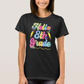 Hello Eighth Grade Team 8th Grade Back To School T Tシャツ (正面)
