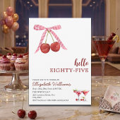Hello Eighty Five Cherry Martini Birthday Party 招待状