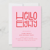 HELLO EIGHTY Modern 80th Birthday 招待状 (正面)