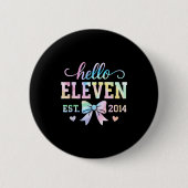 Hello Eleven Est 2014 Coquette Bow 11th Birthday G 缶バッジ (正面)