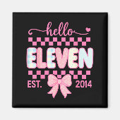 Hello Eleven Est 2014 Coquette Bow Happy 11th Birt マグネット (正面)