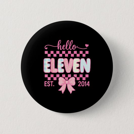 Hello Eleven Est 2014 Coquette Bow Happy 11th Birt 缶バッジ (正面)