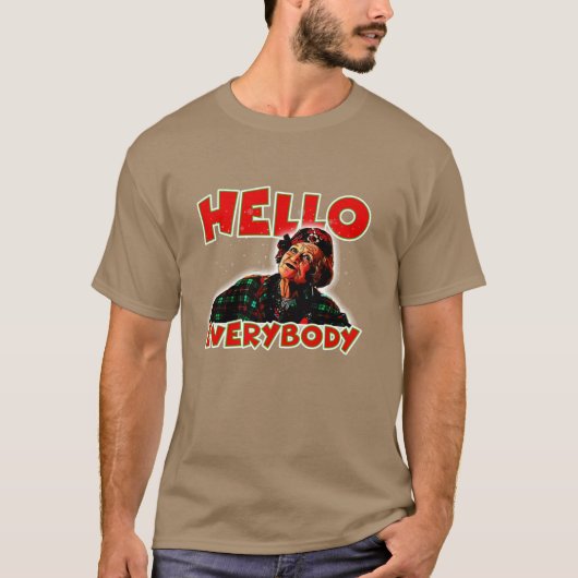 hello everybody funny tシャツ (正面)