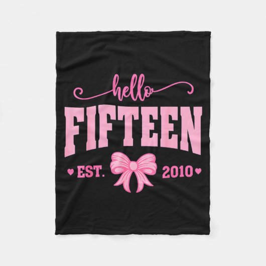 Hello Fifteen Est 2010 Coquette Bow 15th Birthday  フリースブランケット (正面)