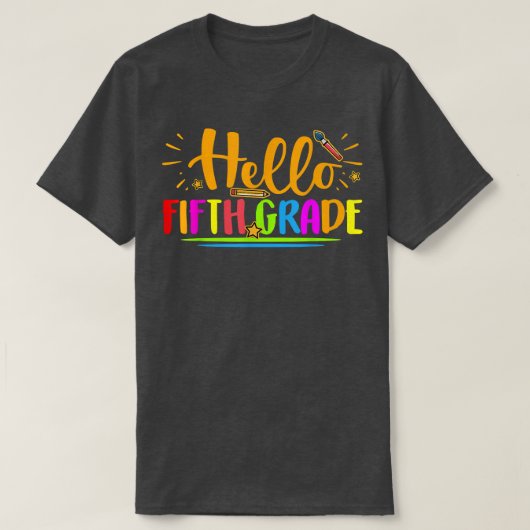 Hello Fifth Gradeシャツ5年生新学期T Tシャツ (デザイン正面)
