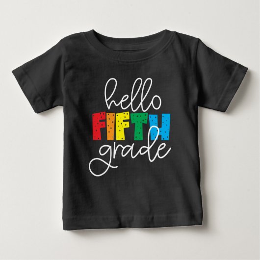 Hello Fifth Grade -おもしろい新学期先生 ベビーTシャツ (正面)