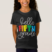Hello Fifth Grade -おもしろい新学期先生 Tシャツ (正面)