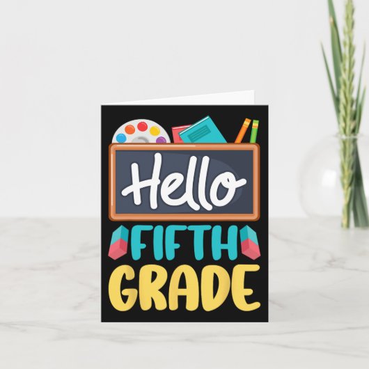 Hello Fifth Grade Teacher Students 5th Grade Back  カード (正面)