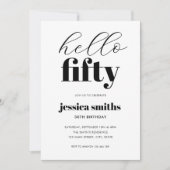 Hello Fifty黒モダン白50誕生日 招待状 (正面)